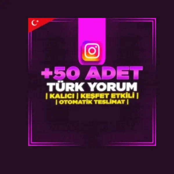 Instagram 50 Türk Yorum